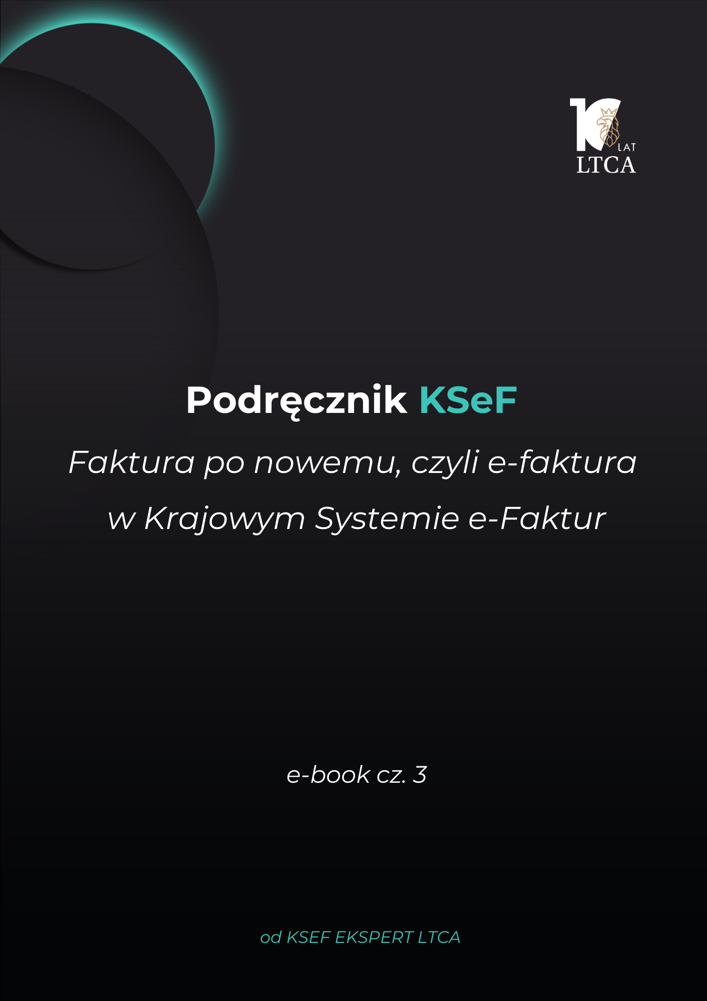 E-book 3 – Zasady ogólne i założenia systemowe KSeF