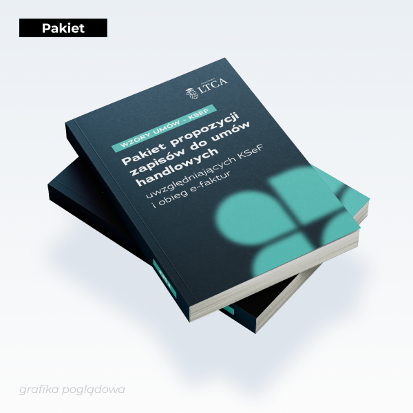 Pakiet propozycji zapisów do umów handlowych uwzględniających KSeF i obieg e-faktur