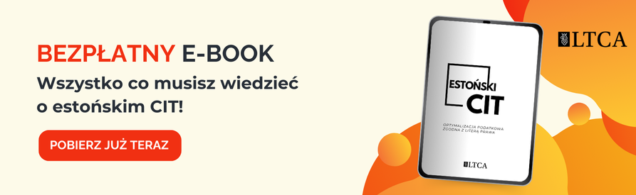 Estoński CIT. Optymalizacja podatkowa zgodna z literą prawa