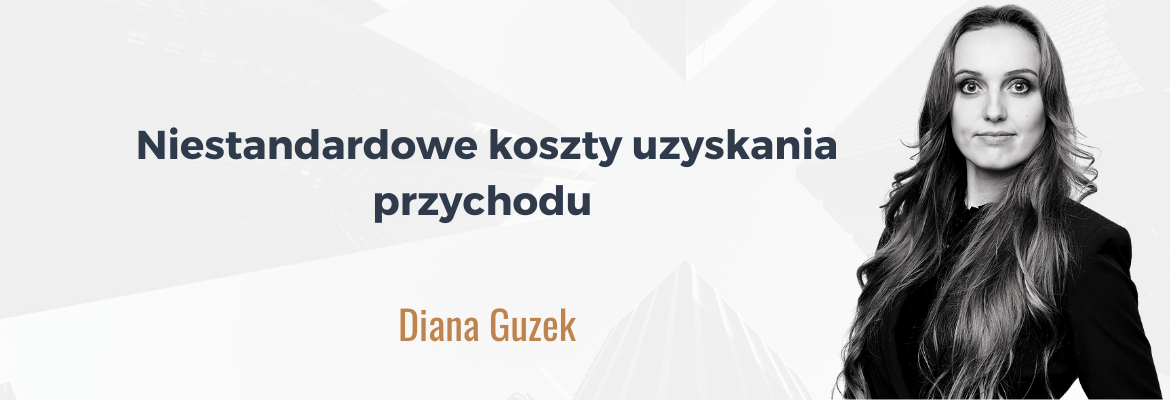 27.09.2021_Diana_Guzek_Niestandardowe koszty uzyskania przychodu 27.09.2021_Diana_Guzek_Niestandardowe koszty uzyskania przychodu
